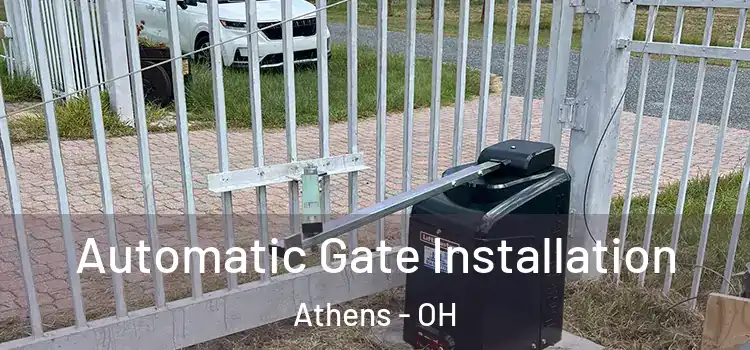 Automatic Gate Installation Athens - OH