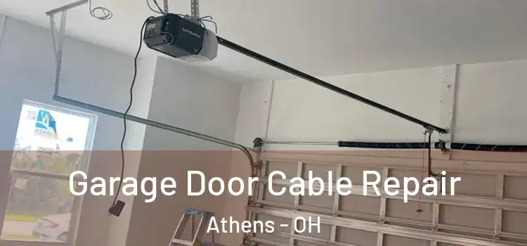  Garage Door Cable Repair Athens - OH
