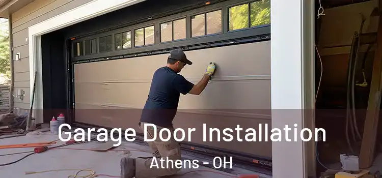  Garage Door Installation Athens - OH