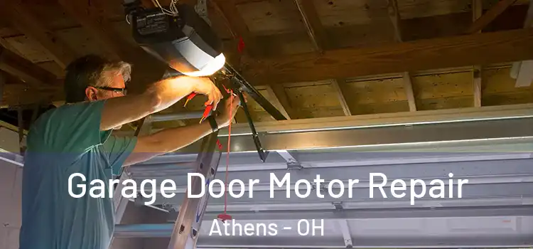  Garage Door Motor Repair Athens - OH
