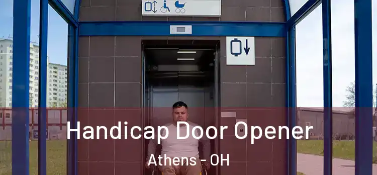 Handicap Door Opener Athens - OH