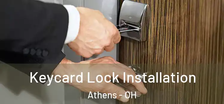Keycard Lock Installation Athens - OH
