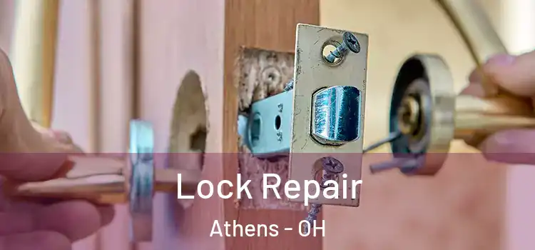 Lock Repair Athens - OH