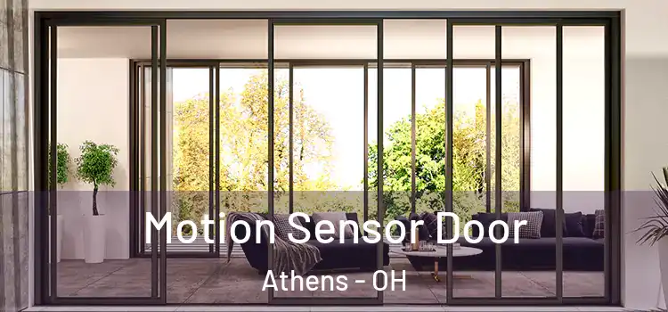 Motion Sensor Door Athens - OH