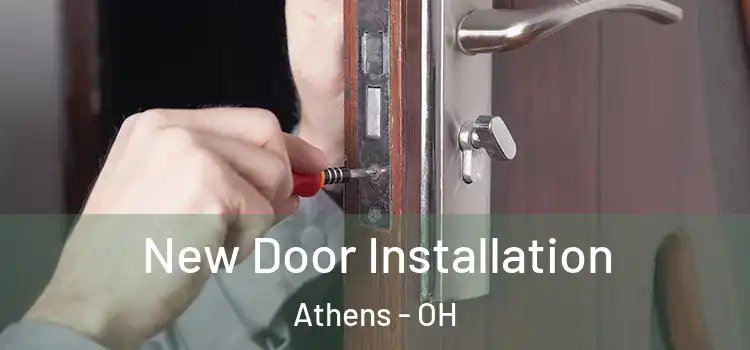  New Door Installation Athens - OH