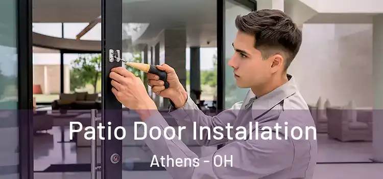 Patio Door Installation Athens - OH