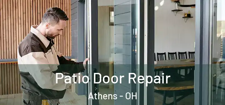  Patio Door Repair Athens - OH