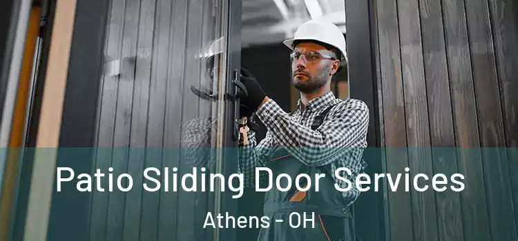 Patio Sliding Door Services Athens - OH