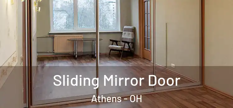  Sliding Mirror Door Athens - OH