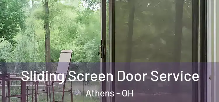 Sliding Screen Door Service Athens - OH